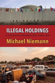 Title: Illegal Holdings, Author: Michael Niemann