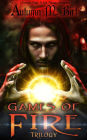 Games of Fire Trilogy: Elemental Magic & Epic Fantasy Adventure