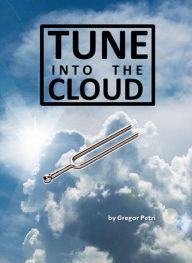 Title: Tune into the Cloud: The story so far, Author: Gregor Petri