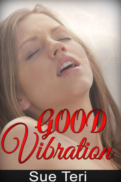 Good Vibration