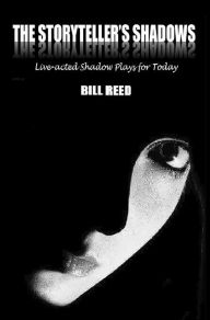 Title: The Storyteller's Shadows, Author: Bill Reed