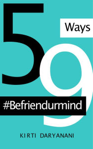 Title: #BeFriendurMind, Author: Kirti Daryanani