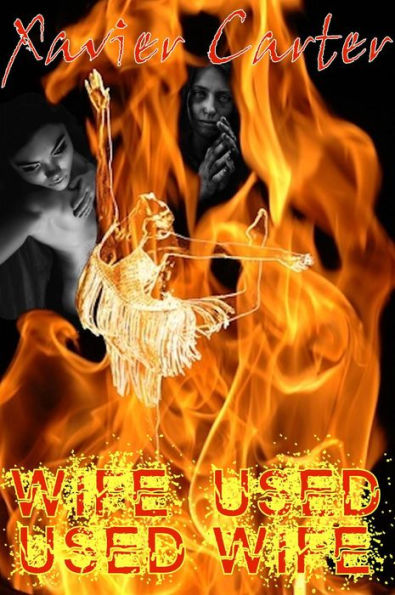 Wife Used...Used Wife