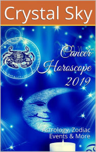 Title: Cancer Horoscope 2019, Author: Crystal Sky