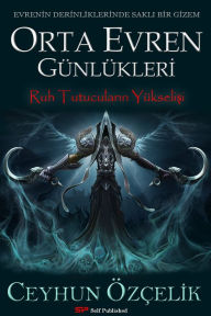 Title: Orta Evren Gunlukleri / Ruh Tutucularin Yukselisi, Author: Milko-Vic