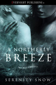 Title: A Northerly Breeze, Author: Serenity Snow