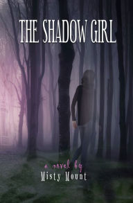 Title: The Shadow Girl, Author: Hookz