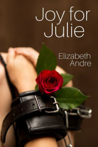 Title: Joy for Julie, Author: Elizabeth Andre