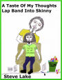 A Taste Of My Thoughts Lap Band Into Skinny