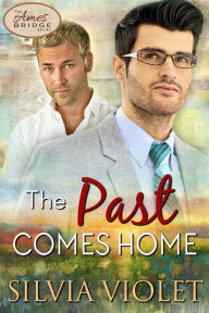 Title: The Past Comes Home, Author: Silvia Violet