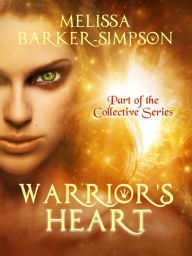 Title: Warrior's Heart, Author: Melissa Barker-Simpson