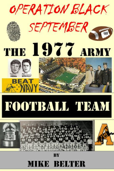 Operation Black September: The 1977 Army Football Team