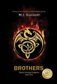 Title: Brothers, Author: M. J. Spickett