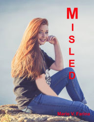 Title: Misled, Author: Mario V. Farina