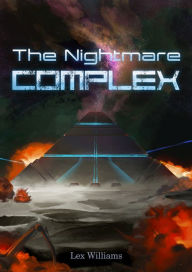 Title: The Nightmare Complex, Author: Lex Williams