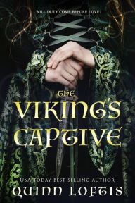 Free online audio books downloads The Viking's Captive by Quinn Loftis