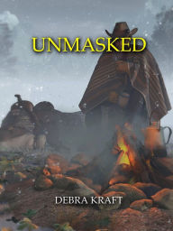 Title: Unmasked, Author: Debra Kraft