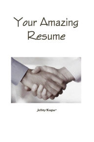 Title: Your Amazing Resume, Author: Jeff Kontur