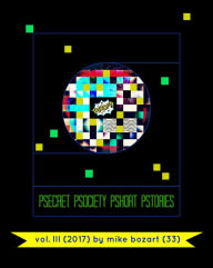 Title: Psecret Psociety Pshort Pstories, vol. 3, Author: Mike Bozart