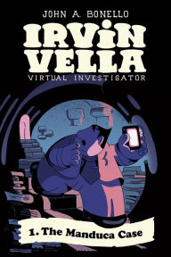 Title: The Manduca Case (Irvin Vella, Virtual Investigator Book 1), Author: John Bonello