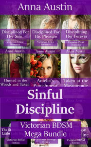 Title: Sinful Discipline: Victorian BDSM Mega-Bundle, Author: Anna Austin