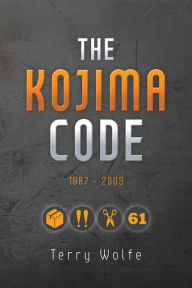 Title: The Kojima Code, Author: Terry Wolfe