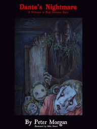 Title: Dante's Nightmare, Author: Peter Morgan