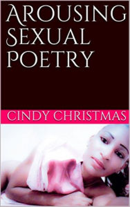 Title: Arousing Sexual Poetry, Author: Cindy Christmas