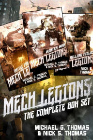 Title: Mech Legions: The Complete Trilogy - Box Set, Author: Michael G. Thomas