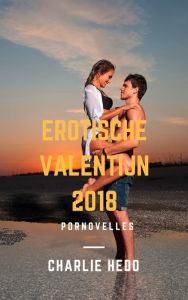 Title: Erotische Valentijn 2018, Author: Charlie Hedo