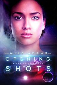 Title: Opening Shots, Author: Mike Adams