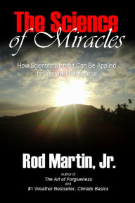 Title: The Science of Miracles, Author: Rod Martin