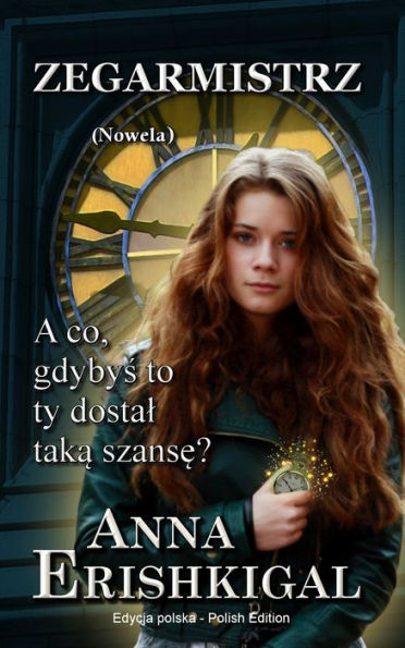 Zegarmistrz: Nowela (Edycja polska) (Polish Edition)