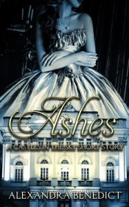 Title: Ashes, Author: Alexandra Benedict