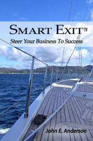 Title: Smart Exit, Author: John E. Anderson