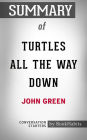 Summary of Turtles All the Way Down by John Green Conversation Starters