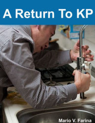 Title: A Return To KP, Author: Mario V. Farina