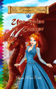 Title: Une Reine en Danger, Author: Yann Riva-Cobel