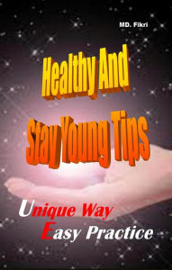 Title: Healthy And Stay Young Tips, Author: HalÃr Trio