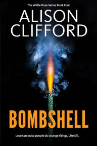 Title: Bombshell, Author: Alison Clifford