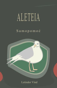 Title: Samopomoc uz Aleteiu (mala e-knjiga), Author: Letindor Vind