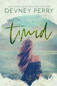 Best forum for ebook download Timid by Devney Perry (English literature) 9781732388413