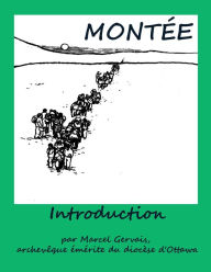 Title: Montée -Introduction, Author: Marcel Gervais