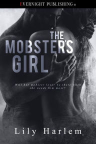Title: The Mobster's Girl, Author: Lily Harlem