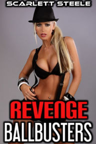 Title: Revenge Ballbusters, Author: Scarlett Steele