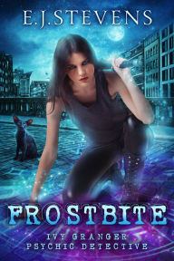 Title: Frostbite, Author: E.J. Stevens