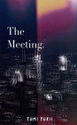 The Meeting.