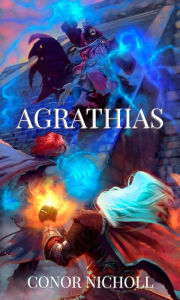 Title: Agrathias, Author: Conor Nicholl