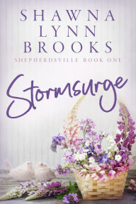 Title: Stormsurge, Author: Shawna Lynn Brooks