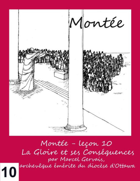 Montée: Leçon 10 - La gloire et ses conséquences